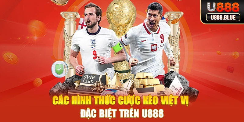 Các hình thức cược kèo việt vị đặc biệt trên U888
